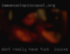 Don't really have a particular to fuck in Louisa, KY type.
