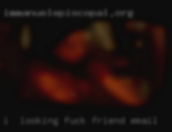 I  looking for my partner for fuck friend email in crime.