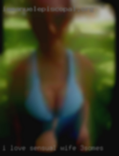 I love sensual and erotic wife 3somes experiences.
