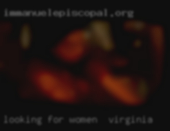 Looking women in Virginia for women who wants some fun.